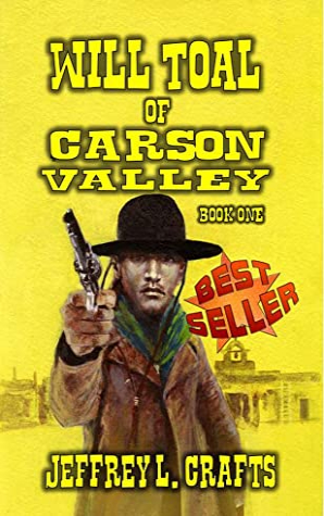Will Toal of Carson Valley: Book One